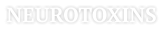 NEUROTOXINS